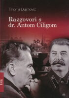 Razgovori s dr. Antom Ciligom