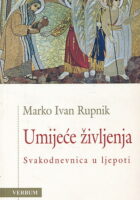 Umijeće življenja: Svakodnevica u ljepoti