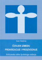 Čovjek između prokreacije i proizvodnje