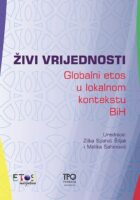 Živi vrijednost - Globalni etos u BiH
