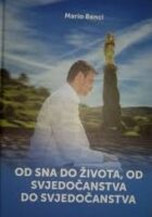 Od sna do života, od svjedočanstva