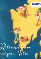 Retrospektiva turizma Istre (SLO-HRV)