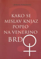 Kako se Mislav Knjaz popeo na Venerino brdo