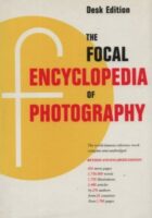 The Focal Encyclopedia of Photography
