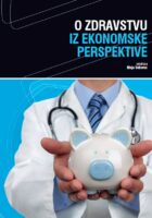 O zdravstvu iz ekonomske perspektive