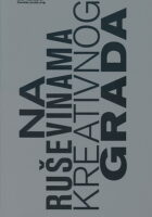 Na ruševinama kreativnog grada