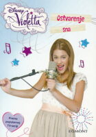 Disney Violetta: Ostvarenje sna