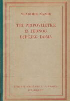 Tri pripovijetke iz jednog dječjeg doma