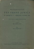 Progonstvo fra Frane Jukića