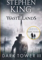 The Dark Tower III: The Waste Lands