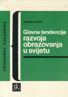 Glavne tendencije razvoja obrazovanja u svijetu