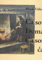 Ca son Doma? Ca son ća?