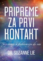 Pripreme za prvi kontakt