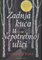 Zadnja kuća u Nepotrebnoj ulici