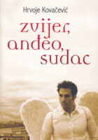 Zvijer, anđeo, sudac