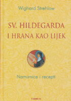 Sv. Hildegarda i hrana kao lijek
