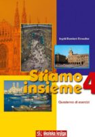 Stiamo insieme 4 Quaderno di esercizi radna bilježnica talijanskog jezika za srednju školu