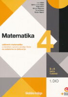 Matematika 4 1. dio udžbenik matematike u četvrtom razredu srednje škole sa zadacima za rješavanje - 3 i 4 sata tjedno