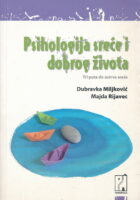 Psihologija sreće i dobrog života