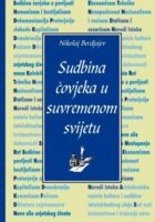 Sudbina čovjeka u suvremenom svijetu