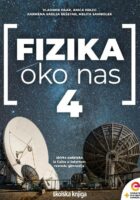 Fizika oko nas 4 zbirka zadataka iz fizike za četvrti razred gimnazije