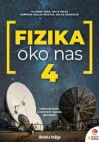 Fizika oko nas 4 udžbenik fizike u četvrtom razredu gimnazije