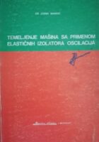 Temeljenje mašina sa primenom elastičnih