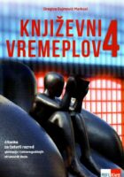 Književni vremeplov 4 čitanka za četvrti razred gimnazije i četverogodišnjih strukovnih škola (128 sati)