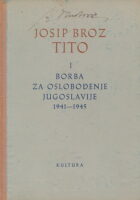 Josip Broz Tito i borba za oslobođenje Jugoslavije