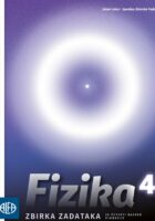 Fizika 4 zbirka zadataka za četvrti razred gimnazije
