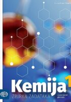Kemija 1 zbirka zadataka iz kemije za prvi razred gimnazije