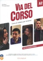 Via del Corso A2 Libro dello studente ed esercizi udžbenik i radna bilježnica talijanskog jezika