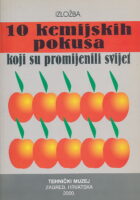 10 kemijskih pokusa koji su promijenili svijet