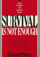 Survival Is Not Enough: Soviet Realities