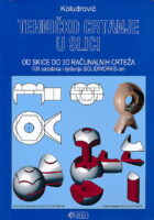 Tehničko crtanje u slici od skice do 3D računalnih crteža