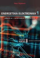 Energetska elektronika 1 udžbenik za 3. razred srednjih strukovnih škola - tehničar za elektroniku