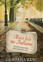 Miris kiše na Balkanu