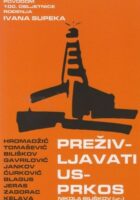 Preživljavati usprkos