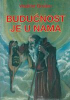 Budućnost je u nama