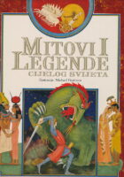 Mitovi i legende cijelog svijeta