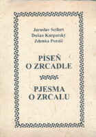 Pjesma o zrcalu / Pisen o zrcalde