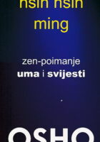 Hsin hsin ming : zen poimanje uma i svijesti