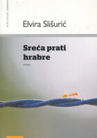 Sreća prati hrabre