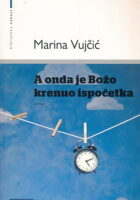 A onda je Božo krenuo ispočetka