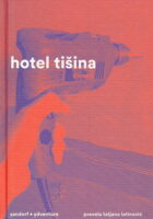 Hotel Tišina