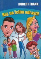 Hej, ne želim odrasti!