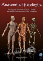 Anatomija i fiziologija udžbenik za kozmetičare, frizere i pedikere s trogodišnjim i četverogodišnjim programom