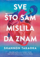 Sve što sam mislila da znam