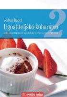 Ugostiteljsko kuharstvo 2 udžbenik za drugi razred ugostiteljsko-hotelijersko-turističkih škola