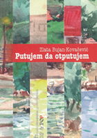 Putujem da otputujem